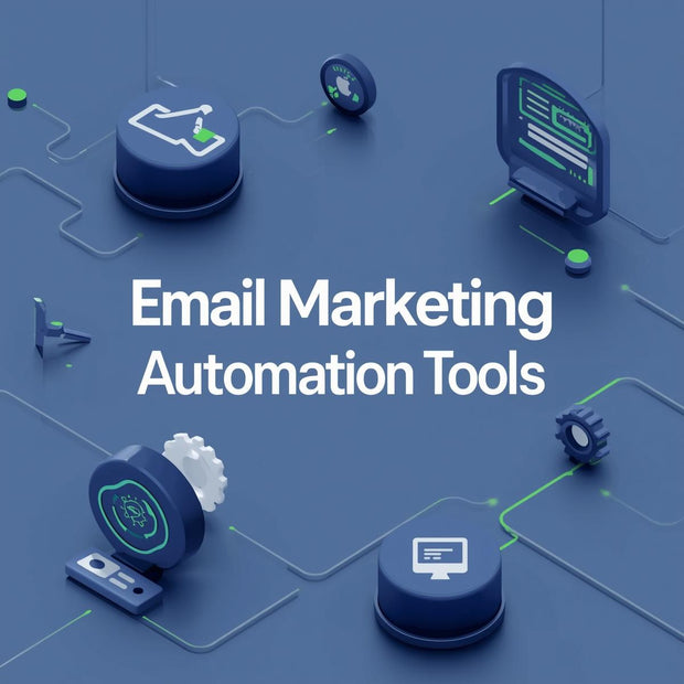EMAIL MARKETING AUTOMATION TOOLS